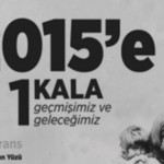 “2015’e 1 Kala: Geçmişimiz ve geleceğimiz” Konferansı: 6 Ermeni’yi öldüren 7.’yi arıyormuş!
