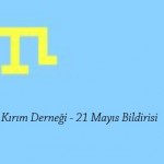 KIRIM DERNEĞİ GENEL MERKEZİ’NDEN 21 MAYIS 1864 BÜYÜK ÇERKES SÜRGÜNÜ’NÜN 150. YILDÖNÜMÜ BİLDİRİSİ