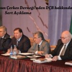 Samsun Çerkes Derneği’nden DÇB hakkında Sert Açıklama